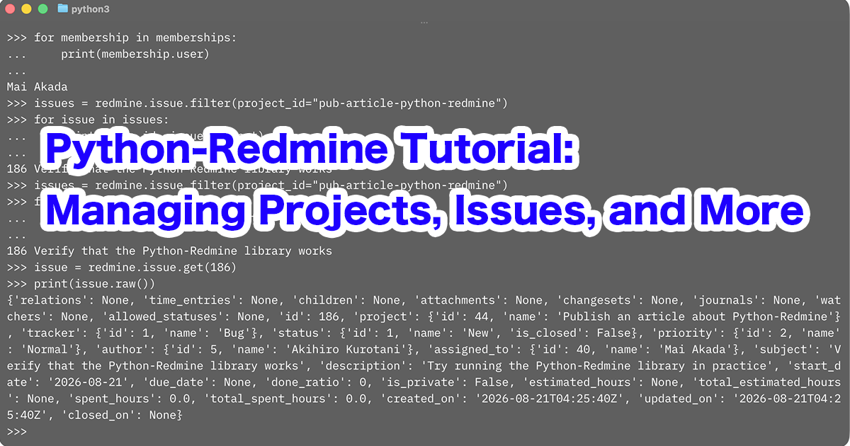 Python-Redmine Tutorial: Managing Projects, Issues, and More